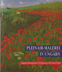 Bakó Zsuzsanna - Szinyei Merse Anna - Pleinair-Malerei in Ungarn