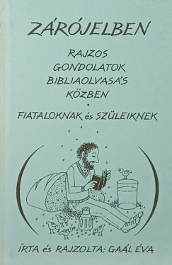 Gaál Éva - Zárójelben