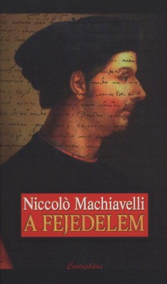 Niccolo Machiavelli - A fejedelem