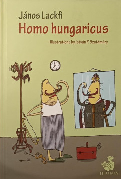 Lackfi János - Homo Hungaricus (angol)