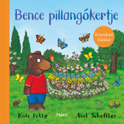 Kate Petty - Axel Scheffler - Bence pillang�kertje