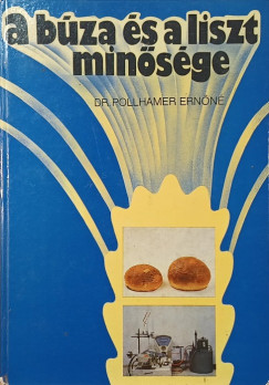 Dr. Pollhamer Ern�n� - A b�za �s a liszt min�s�ge