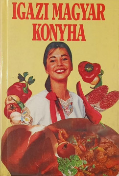 Dolesk� Ter�z  (R�zi N�ni) - Igazi magyar konyha