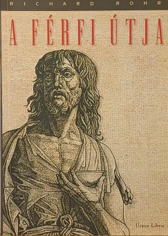 Richard Rohr - A frfi tja