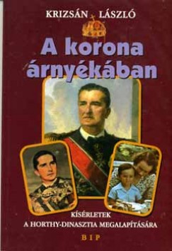 Krizs�n L�szl� - A korona �rny�k�ban