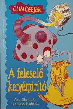 Chris Riddell - Paul Stewart - A felesel� keny�rpir�t�