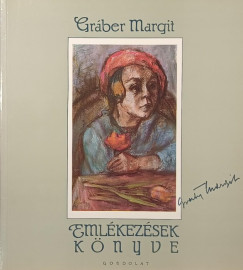 Gráber Margit - Emlékezések könyve