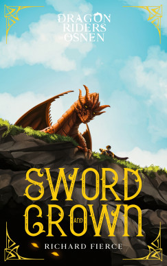 Richard Fierce - Sword and Crown