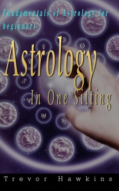 Trevor Hawkins - Astrology In One Sitting