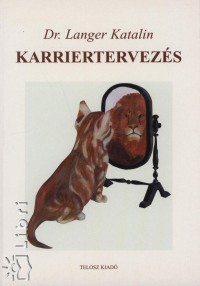 Langer Katalin - Karriertervezés