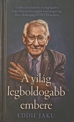 Eddie Jaku - A vilg legboldogabb embere