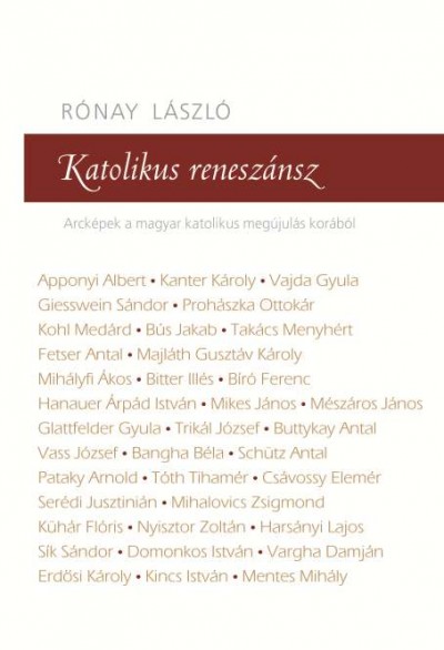 Rónay László - Katolikus reneszánsz