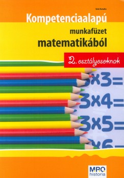 St Katalin - KOMPETENCIA ALAP MUNKAFZET MATEMATIKBL 2. OSZTLYOSOKNAK