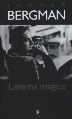 Ingmar Bergman - Laterna magica
