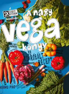A Street Kitchen bemutatja: A nagy vega könyv