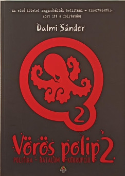 Dalmi Sándor - Vörös polip 2.