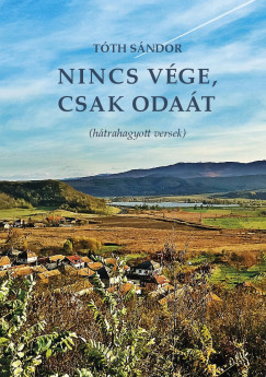 Tth Sndor - Nincs vge, csak odat