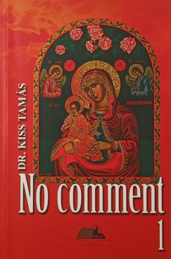 Kiss Tams - No comment