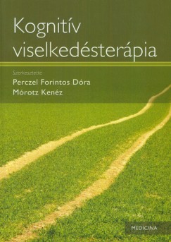 Mrotz Kenz   (Szerk.) - Perczel-Forintos Dra   (Szerk.) - Kognitv viselkedsterpia