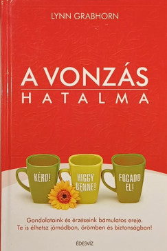 Grabhorn Lynn - A vonzs hatalma