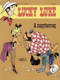 Ren Goscinny - Lucky Luke 4. - A nagyherceg