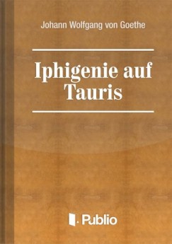 Von Goethe Johann Wolfgang - Iphigenie auf Tauris