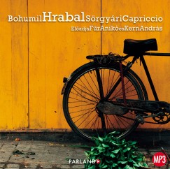 Bohumil Hrabal - Fr Anik - Kern Andrs - Srgyri Capriccio - Hangosknyv - MP3