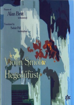 Alan Britt - Violin Smoke / Hegedfst