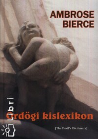 Ambrose Bierce - rdgi kislexikon