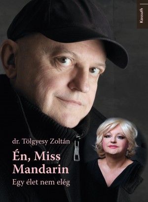 Dr. T�lgyesy Zolt�n - �n, Miss Mandarin