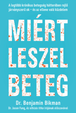 Dr. Benjamin Bikman - Mi�rt leszel beteg