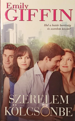 Emily Giffin - Szerelem kölcsönbe