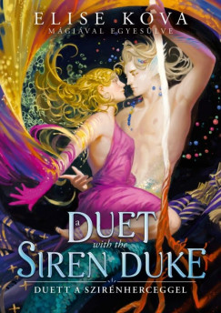 Elise Kova - Duett a Szirénherceggel