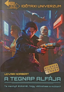 Udvari Norbert - A tegnap alf�ja