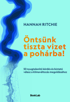Hannah Ritchie - Öntsünk tiszta vizet a pohárba!