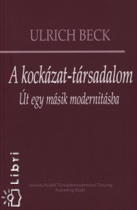 Ulrich Beck - A kockzat-trsadalom