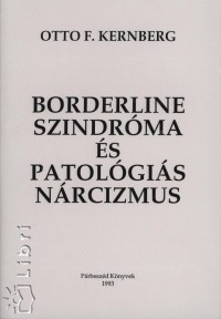Otto F. Kernberg - Borderline szindrma s patolgis nrcizmus