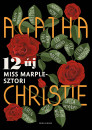  - Agatha Christie - 12 új Miss Marple-sztori