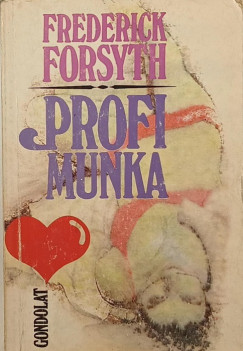 Frederick Forsyth - Profi munka