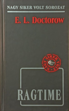 E. L. Doctorow - Ragtime