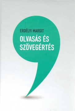 Erdlyi Margit - Olvass s szvegrts