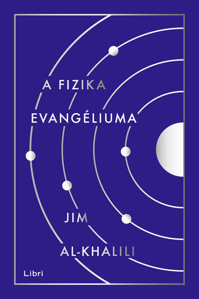 Jim Al-Khalili - A fizika evangéliuma