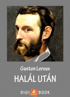 Leroux Gaston - Gaston Leroux - Hall utn