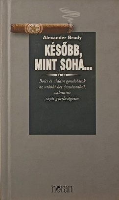 Alexander Brody - Ksbb, mint soha...