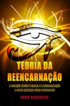 Robin Sacredfire - Teoria da Reencarna�ao