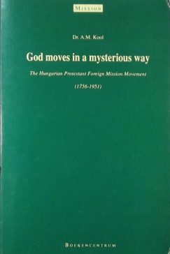 Anne-Marie Kool - God moves in a msyterious way