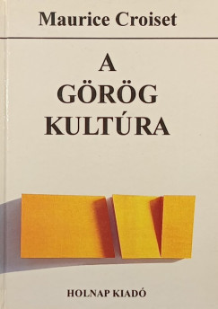 Maurice Croiset - A g�r�g kult�ra