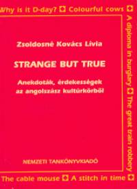 Zsoldosn� Kov�cs L�via - Strange but True