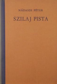 Ndasdi Pter - Szilaj Pista