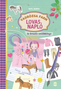 Rippl Ren�ta - Lovas napl� �s kreat�v eml�kk�nyv